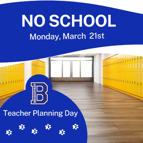 NO SCHOOL FOR STUDENTS March 21st, 2022!  Teacher Planning day! 